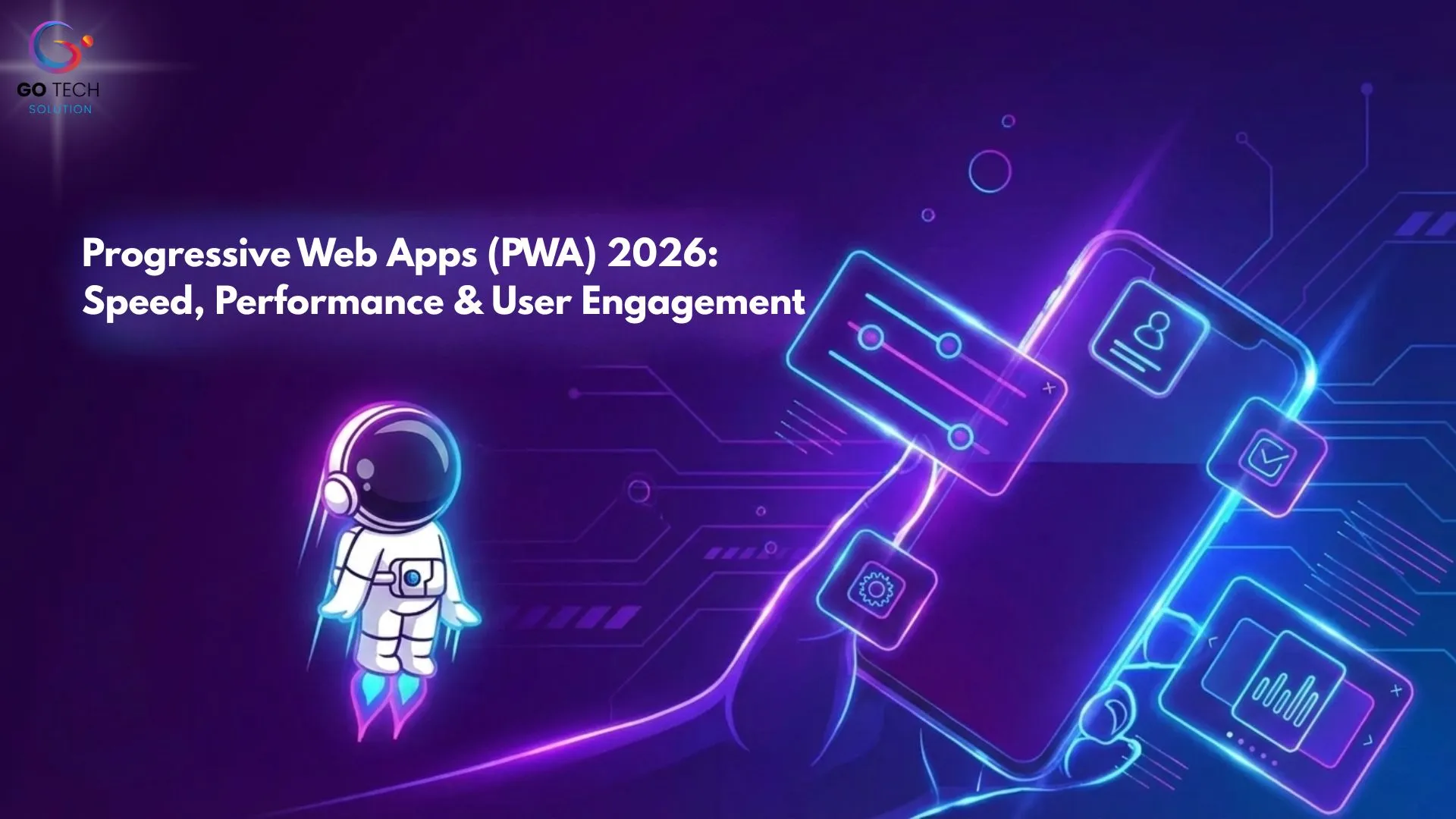 Progressive Web Apps (PWA) 2026: Speed, Performance & User Engagement